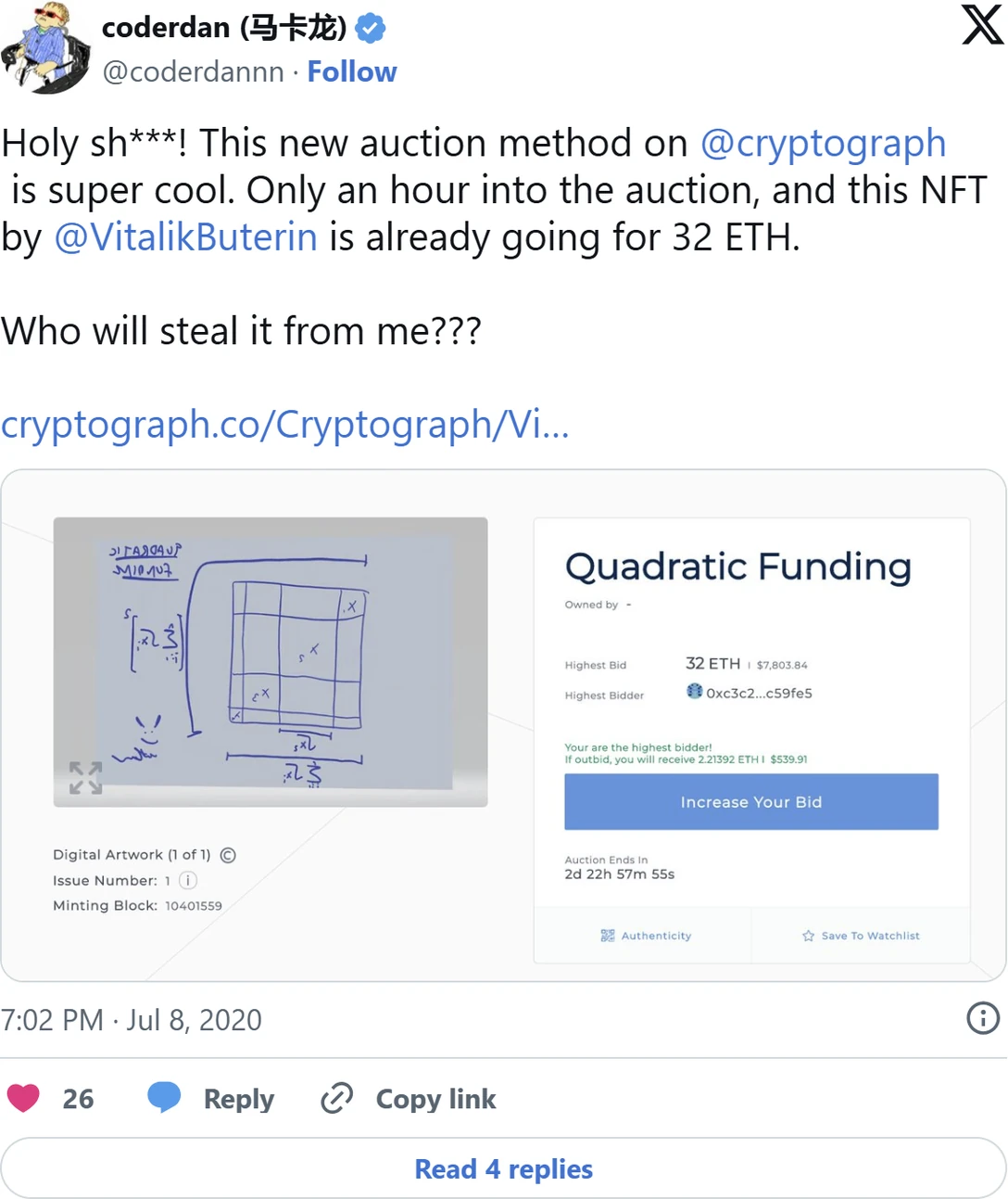 A post by coderdan (@coderdannn) on 8 July 2020: “Holy sh***! This new auction method on @cryptograph is super cool. Only an hour into the auction, and this NFT by @VitalikButerin is already going for 32 ETH. Who will steal it from me???” Below it, the Cryptograph bidding screen for Quadratic Funding shows a highest bid of 32 ETH and the line “You are the highest bidder! If outbid, you will receive 2.21392 ETH”.